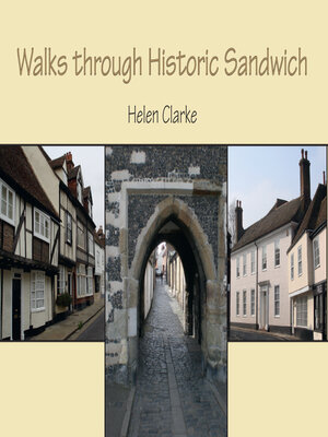 cover image of Walks through Historic Sandwich